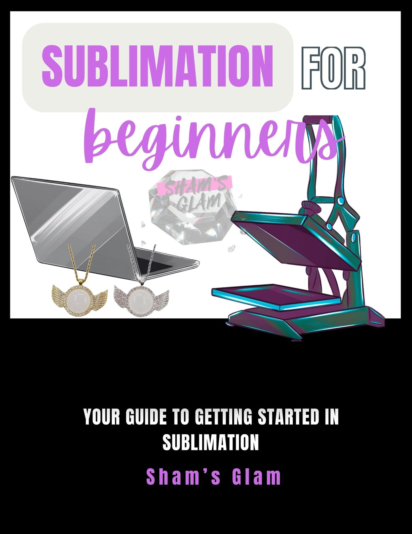 Sublimation for Beginners Ebook